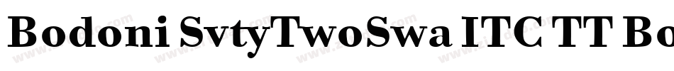 Bodoni SvtyTwoSwa ITC TT BoldIt字体转换